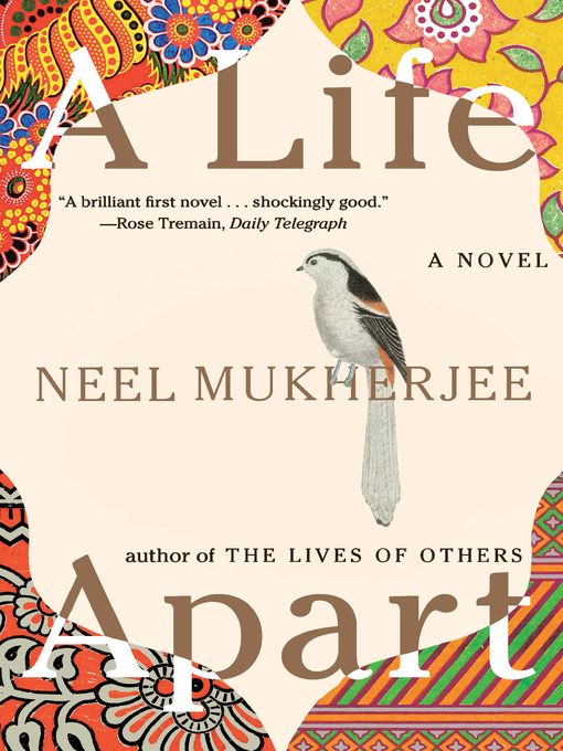 Title details for A Life Apart by Neel Mukherjee - Wait list